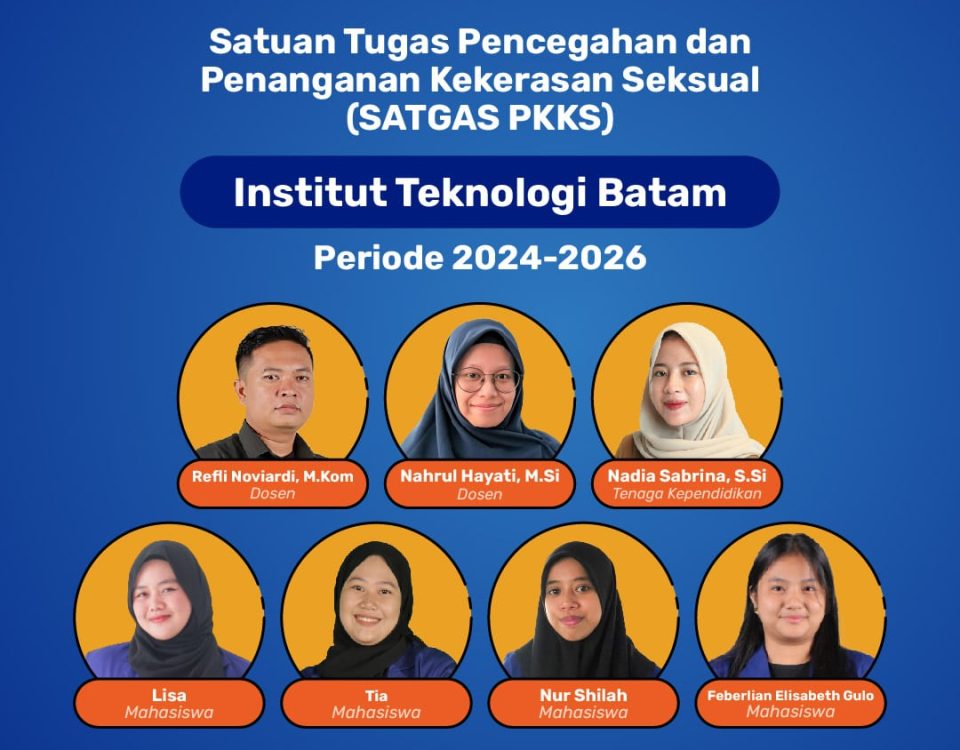 Pembentukan Satuan Tugas Pencegahan dan Penanganan Kekerasan Seksual (Satgas PPKS) di Institut Teknologi Batam (ITEBA)