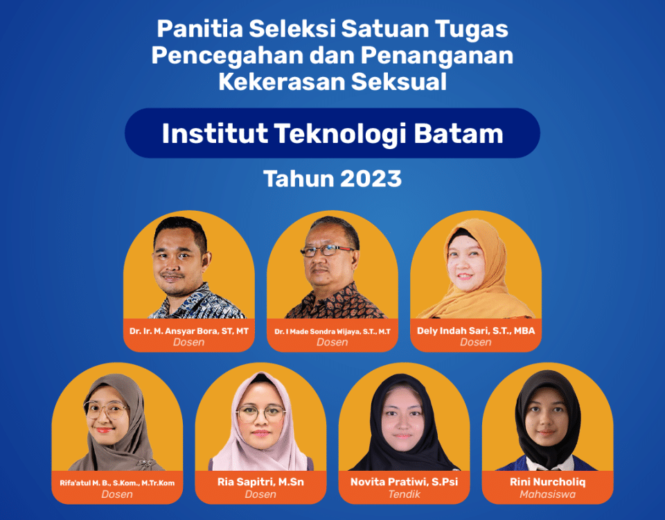 Pembentukan Panitia Seleksi Satuan Tugas Pencegahan dan Penanganan Kekerasan Seksual di Institut Teknologi Batam (ITEBA) Tahun 2023